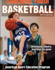 COACHING YOUTH BASKETBALL-5TH EDITION