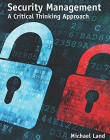 Security Management: A Critical Thinking Approach (Occupational Safety & Health Guide Series)