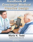 Handbook of Concierge Medical Practice Design