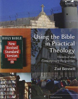Using the Bible in Practical Theology: Historical and Contemporary Perspectives