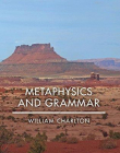 Metaphysics and Grammar