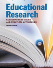 Educational Research: Contemporary Issues and Practical Approaches