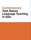 Contemporary Task-Based Language Teaching in Asia (Contemporary Studies in Linguistics)