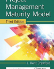 Project Management Maturity Model, Third Edition (PM Solutions Research)