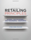 RETAILING PRINCIPLES:GLOBAL, MULTICHANNEL, AND MANAGERIAL VIEWPOINTS