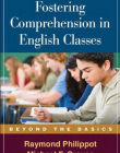 FOSTERING COMPREHENSION IN ENGLISH CLASSES BEYOND THE B