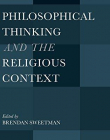 PHILOSOPHICAL THINKING AND THE RELIGIOUS CONTEXT