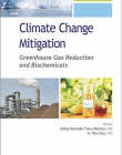Climate Change Mitigation: Greenhouse Gas Reduction and Biochemicals