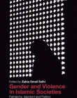 Gender and Violence in Islamic Societies: Patriarchy, Islamism and Politics in the Middle East and North Africa