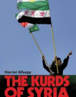 The Kurds of Syria: Political Parties and Identity in the Middle East (Library of Modern Middle East Studies)