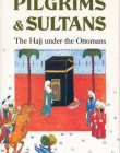 Pilgrims and Sultans