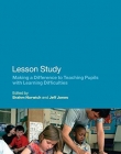 Lesson Study: Making a Difference to Teaching Pupils with Learning Difficulties