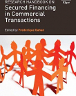 Research Handbook on Secured Financing in Commercial Transactions (Research Handbooks in Financial Law series)