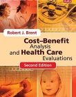 Cost - Benefit Analysis and Health Care Evaluations