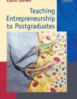 Teaching Entrepreneurship to Postgraduates