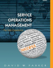 SERVICE OPERATIONS MANAGEMENT: THE TOTAL EXPERIENCE