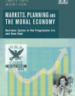 MARKETS, PLANNING AND THE MORAL ECONOMY