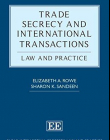 Trade Secrecy and International Transactions: Law and Practice (Elgar Intellectual Property Law and Practice Series)