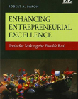 Enhancing Entrepreneurial Excellence: Tools for Making the Possible Real