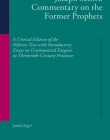 JOSEPH SENIRI: COMMENTARY ON THE FORMER PROPHETS: A CRITICAL EDITION OF THE HEBREW TEXT WITH INTRODUCTORY ESSAYS