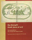 Ibn Hawqal's Kitab Surat al-ard: Opus geographicum / Abu al-Kasim Ibn Haukal al-Nasibi (Bibliotheca Geographorum Arabicorum) (Arabic Edition)