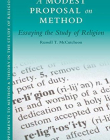 A Modest Proposal on Method: Essaying the Study of Religion (Supplements to Method & Theory in the Study of Religion)