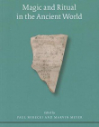 Magic and Ritual in the Ancient World