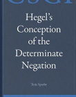 Hegel's Conception of the Determinate Negation (Critical Studies in German Idealism)