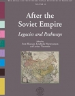 After the Soviet Empire: Legacies and Pathways (Annals of the International Institute of Sociology)