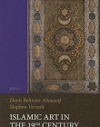 Islamic Art in the 19th Century: Tradition, Innovation, and Eclecticism (Islamic History and Civilization: Studies and Texts)