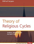 Theory of Religious Cycles: Tradition, Modernity, and the Baha'i Faith