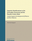 Linguistic Manifestations in the Trimorphic Protennoia and the Thunder Perfect Mind: Analysed Against the Background of Platonic and Stoic Dialectics