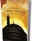 The explanation of the forty hadith of al imam al-nawawi