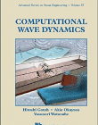 Computational Wave Dynamics (Advanced Series on Ocean Engineering - Vol 37)