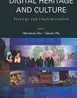Digital Heritage and Culture : Strategy and Implementation