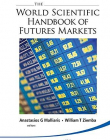 The World Scientific Handbook of Futures Markets (World Scientific Handbook in Financial Economics)