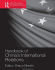 HANDBOOK OF CHINESE INTERNATIONAL RELATIONS,A