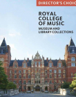 The Royal College of Music: Director's Choice