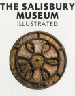 The Salisbury Museum: Illustrated