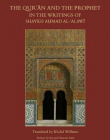The Qur'an and the Prophet in the Writings of Shaykh Ahmad al-Alawi