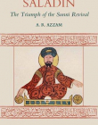 Saladin: The Triumph of the Sunni Revival