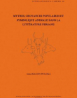 Mythes, Croyances Populaires Et Symbolique Animale Dans La Litterature Persane (Cahiers De Studia Iranica) (French Edition)