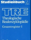 THEOLOGISCHE REALENZYKLOPADIE: STUDIENAUSGABE (GERMAN E