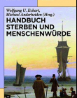 Handbuch Sterben und Menschenwurde