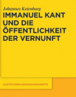 IMMANUEL KANT UND DIE ?FFENTLICHKEIT DER VERNUNFT