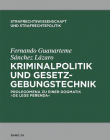 KRIMINALPOLITIK UND GESETZGEBUNGSTECHNIK