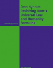 Revisiting Kant's Universal Law and Humanity Formulas