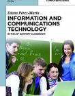 Information and Communications Technology: In the 21st Century Classroom