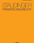 Privates Baurecht: Staudinger Sonderedition (German Language)