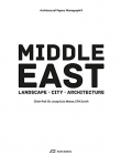 THE MIDDLE EAST: TERRITORY, CITY, ARCHITECTURE (PARK BOOKS - ARCHITECTURAL PAPERS)